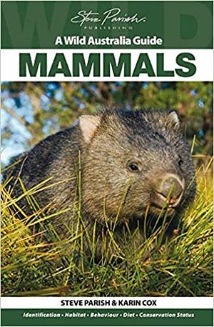 Mammals by Steve Parish, Karin Cox