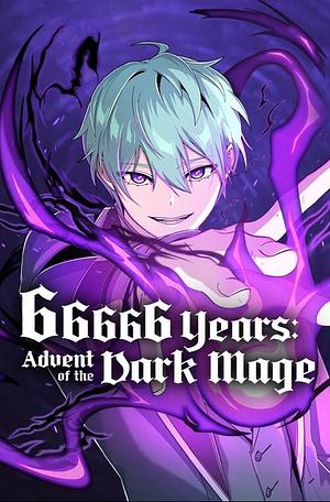 66,666 Years: Advent of the Dark Mage, Season 3 by Hwabong, Team the J, BAEKSSE