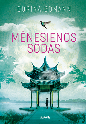 Mėnesienos sodas by Corina Bomann