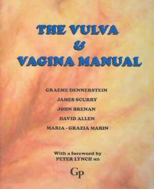 The Vulva and Vaginal Manual by James Scurry, Graeme Dennerstein, John Brennan