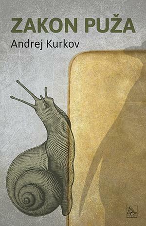 Zakon puža by Andrey Kurkov