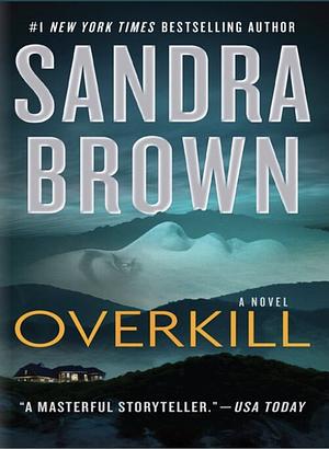 Overkill by Sandra Brown