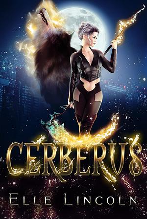 Cerberus by Elle Lincoln
