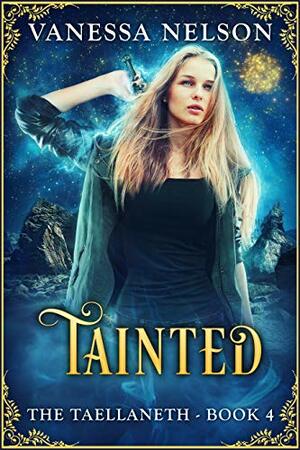Tainted by Vanessa Nelson