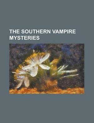 The Southern Vampire Mysteries by Books LLC