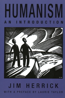 Humanism: An Introduction by Jim Herrick