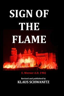 Sign of the Flame by Klaus Schwanitz