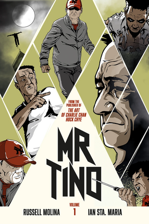 Mr Tino: Volume 1 by Russell Molina, Ian Sta. Maria