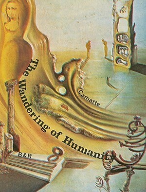 The Wandering of Humanity by Jacques Camatte