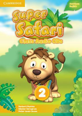 Super Safari American English Level 2 Class Audio CDs (2) by Peter Lewis-Jones, Herbert Puchta, Günter Gerngross