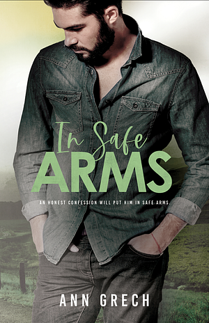 In Safe Arms by Ann Grech