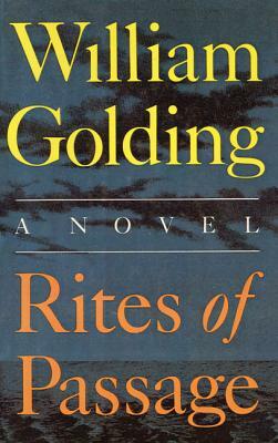 Rites of Passage by William Golding