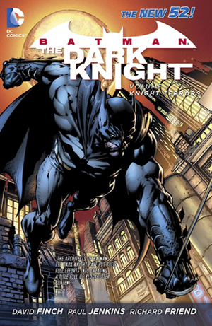 Batman: The Dark Knight, Volume 1: Knight Terrors by Joe Harris, Jack Purcell, Paul Jenkins, Ed Benes, Rob Hunter, Richard Friend, Judd Winick, David Finch