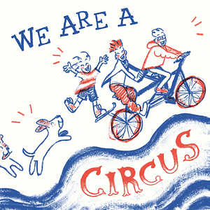 We Are A Circus by Nasta