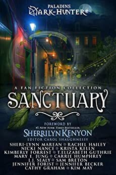 Sanctuary by Kimberly Forrest, Jennifer Becker, Krista Kelln, Sam Breton, T. Elizabeth Guthrie, Jennifer Forist, Rachel Hailey, Nicki Nance, Cathy Graham, Mary E. Jung, Kim May, Carrie Humphrey, L.J. Sealey, Sheri-Lynn Marean