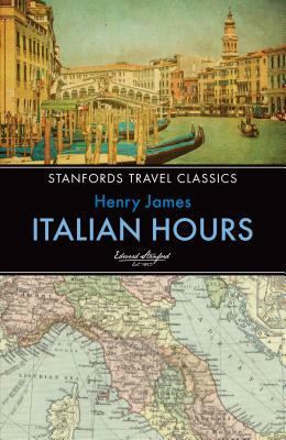 Italian Hours by Henry James