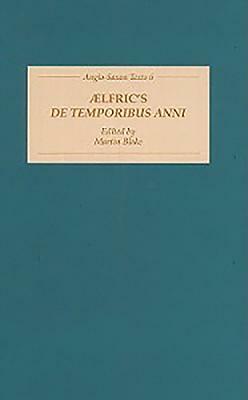 Aelfric's de Temporibus Anni by 