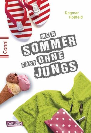 Mein Sommer fast ohne Jungs by Dagmar Hoßfeld