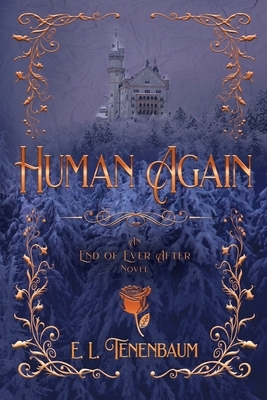 Human Again by E.L. Tenenbaum