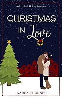 Christmas In Love by Karen Thornell