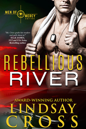 Rebellious River by Lindsay Cross