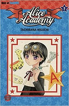 Alice Academy, Volume 3 by Tachibana Higuchi