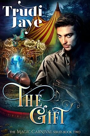 The Gift by Trudi Jaye