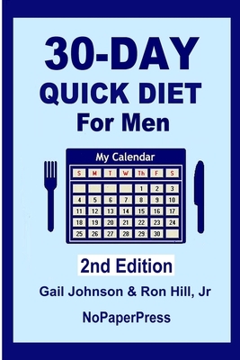 30-Day Quick Diet for Men by Ron Hill, Gail Johnson