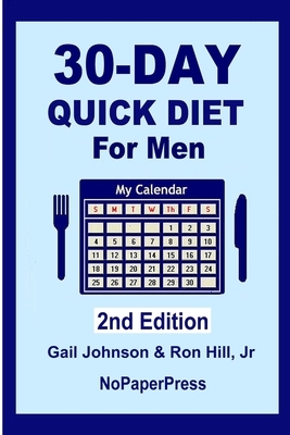 30-Day Quick Diet for Men by Gail Johnson, Ron Hill