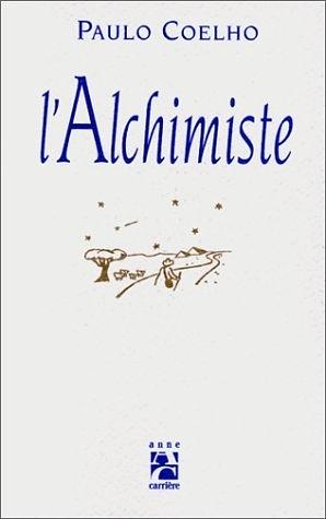 l'Alchimiste by Paulo Coelho
