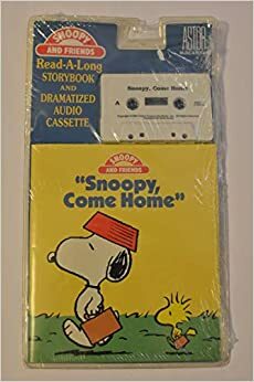 Snoopy, Come Home by Charles M. Schulz