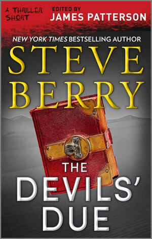 The Devils' Due by Steve Berry