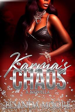 Karma's Chaos: A Novella (Second Chances Series Book 2) by Lesanda Moore