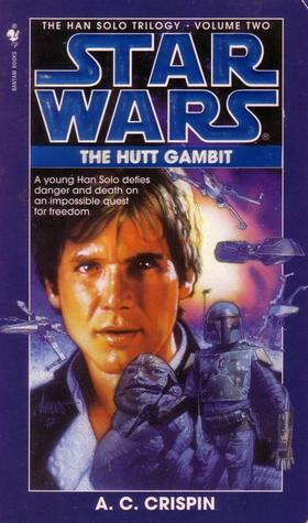 The Hutt Gambit by A.C. Crispin
