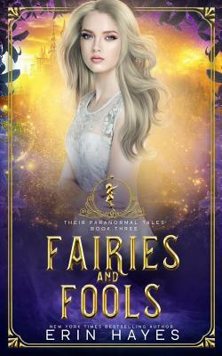 Fairies and Fools by Erin Hayes