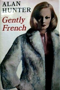 Gently French by Alan Hunter