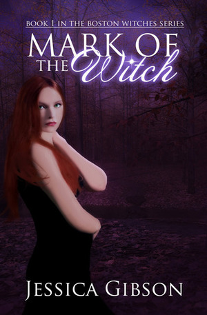 Mark of the Witch by Jessica Gibson