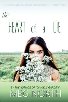 The Heart of a Lie by Meg North
