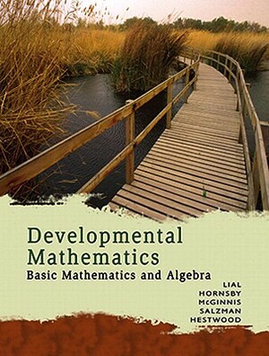 Developmental Mathematics Plus Mymathlab Getting Started Kit by Margaret L. Lial, Terry McGinnis, John Hornsby