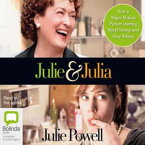 Julie & Julia by Julie Powell