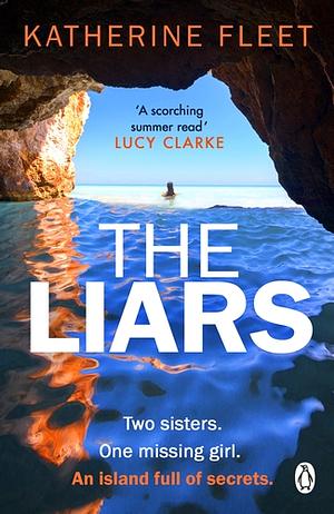 The Liars: The must-read escapist thriller for summer 2024 by Katherine Fleet