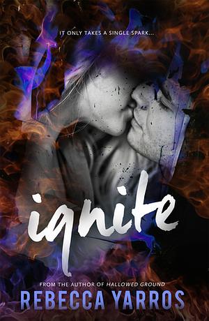 Ignite by Rebecca Yarros