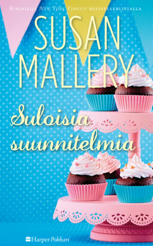 Suloisia suunnitelmia by Susan Mallery