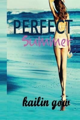 Perfect Summer (Loving Summer Series #2) by Kailin Gow