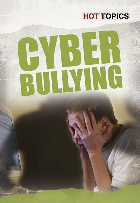 Cyber Bullying by Nick Hunter