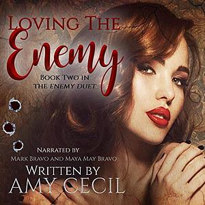 Loving the Enemy by Amy Cecil