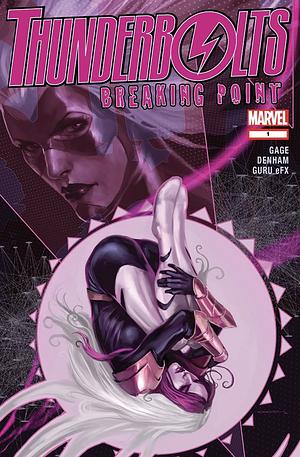 Thunderbolts: Breaking Point Volume 1 by Christos N. Gage