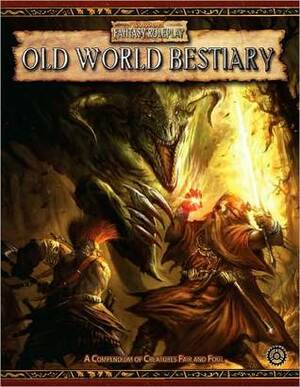 Old World Bestiary by Ian Sturrock, T.S. Luikart