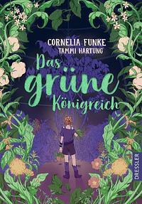 Das grüne Königreich by Cornelia Funke