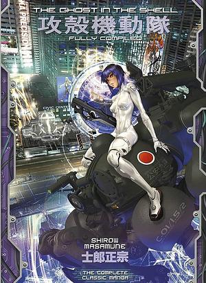 The Ghost in the Shell: Fully Compiled by Masamune Shirow